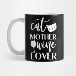 Cat Mother Wine Lover Funny Cat Owner Gift Mug